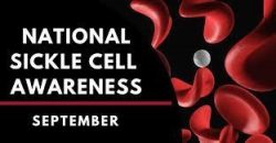 September is Sickle Cell Awareness Month