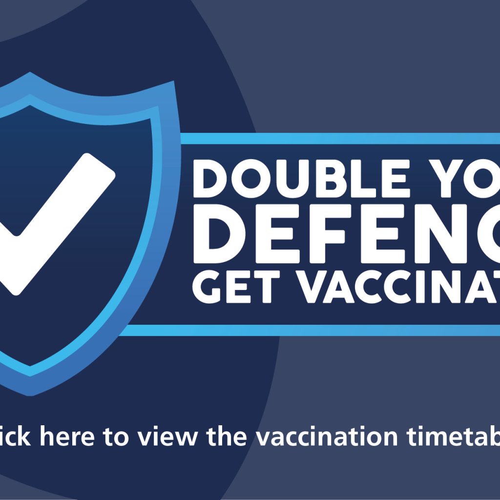 Double your defence, get vaccinated!